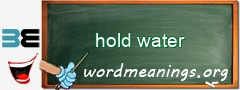 WordMeaning blackboard for hold water